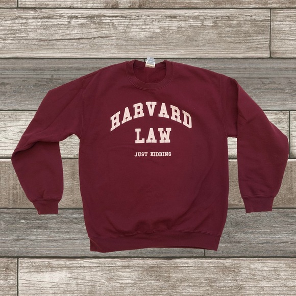 Sweaters - Harvard Law *just kidding* crewneck